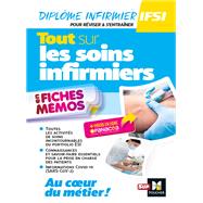Tout sur les soins infirmiers - 2ème édition - Révision et entraînement