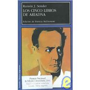 Los cinco libros de Ariadna/ The Five Books of Ariadna