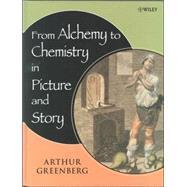 From Alchemy to Chemistry in Picture And Story