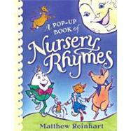 A Pop-up Book of Nursery Rhymes  (Limited Edition); A Classic Collectible Pop-Up
