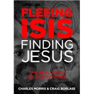 Fleeing ISIS, Finding Jesus--ITPE The Real Story of God at Work