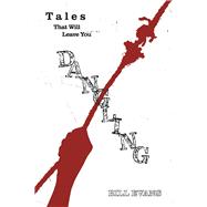 Tales That Will Leave You Dangling