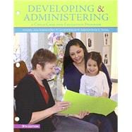Bundle: Developing and Administering a Child Care and Education Program, Loose-leaf Version, 9th + MindTap Education, 1 term (6 months) Printed Access Card