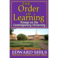 The Order of Learning: Essays on the Contemporary University