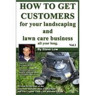 How to Get Customers for Your Landscaping and Lawn Care Business All Year Long