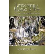 Living with a Madman in Tow : Poems of the dark and light sides of Life