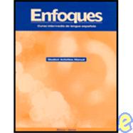 Enfoques: Curso Intermedio De Lengua Espanol Activity Manual