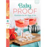 Baby Proof Mocktails for the Mom-to-Be