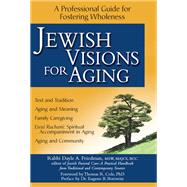 Jewish Visions for Aging