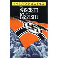 Introducing Fascism & Nazism