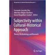 Subjectivity Within Cultural-historical Approach
