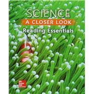 Science, A Closer Look, Grade 3, Reading Essentials