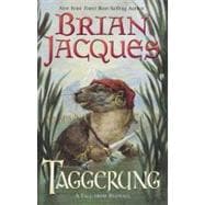 Taggerung A Tale from Redwall