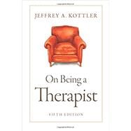 On Being a Therapist