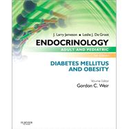 Endocrinology Adult and Pediatric: Diabetes Mellitus and Obesity  E-Book