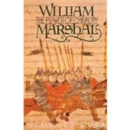 William Marshal The Flower of Chivalry