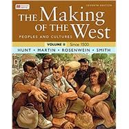 The Making of the West, Volume 2 Since 1500