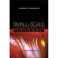 Small-Scale Cogeneration Handbook, Third Edition