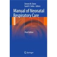 Manual of Neonatal Respiratory Care