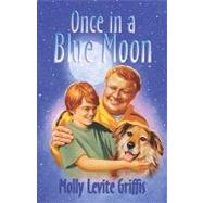 Once in a Blue Moon