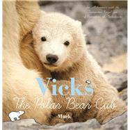 Vicks, the Polar Bear Cub