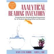 Analytical Reading Inventory Comprehensive Standards-Based Assessment for All Students Including Gifted and Remedial