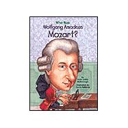 Who Was Wolfgang Amadeus Mozart? (GB)