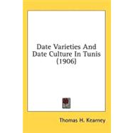 Date Varieties and Date Culture in Tunis