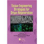 Tissue Engineering Strategies for Organ Regeneration