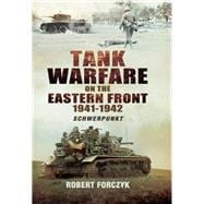 Tank Warfare on the Eastern Front, 1941â€“1942