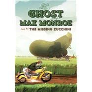 The Ghost and Max Monroe, Case #2 The Missing Zucchini