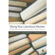Doing Your Literature Review : Traditional and Systematic Techniques