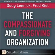 The Compassionate and Forgiving Organization
