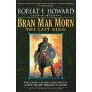 Bran Mak Morn: The Last King A Novel