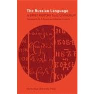 The Russian Language: A Brief History