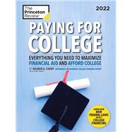 Paying for College, 2022 Everything You Need to Maximize Financial Aid and Afford College