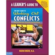 A Leader's Guide to The Kids' Guide to Working Out Conflicts