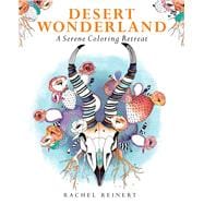Desert Wonderland A Serene Coloring Retreat