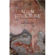 Alien Structure Language and Reality