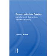 Beyond Industrial Dualism