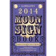Llewellyn's 2014 Moon Sign Book