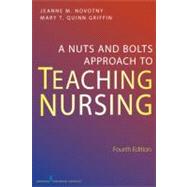 A Nuts and Bolts Approach to Teaching Nursing