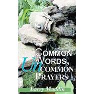 Common Words, Uncommon Prayers book cover, ISBN 9781412051545