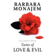 Tastes of Love and Evil