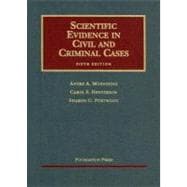 Scientific Evidence in Civil and Criminal Cases