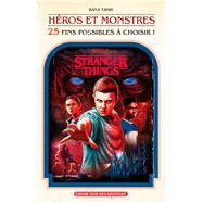 Stranger Things : Héros et Monstres (25 fins possibles à choisir)
