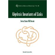 Algebraic Invariants of Links