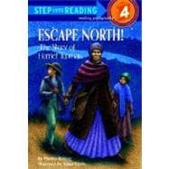 Escape North! : The Story of Harriet Tubman