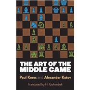 The Art of the Middle Game