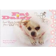 Fat Daisy Inner Beauty Secrets from a Real Dog